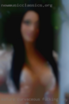 Mature curvaceous fucking sxy women and hom.